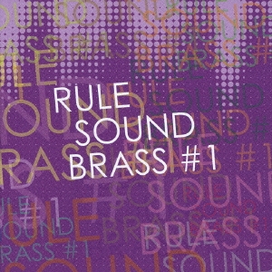 RULE SOUND BRASS#1
