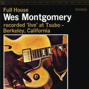 Wes Montgomery/Full House