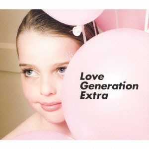 Love Generation Extra