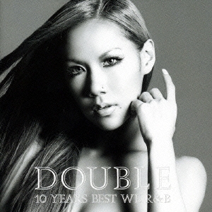 DOUBLE/10 YEARS BEST WE R &B [FLCF-4219]