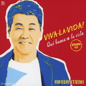 VIVA・LA・VIDA!～生きてるっていいね!～ スペイン語バージョン ［CD+DVD］ 12cmCD Single