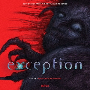坂本龍一/Exception (Soundtrack from the Netflix Anime Series)