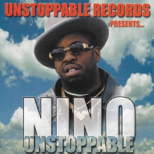 Nino (Gangsta Rap)/UNSTOPPABLE[GL2-031]