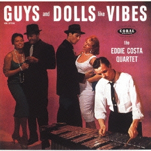 ガイズ・アンド・ドールズ・ライク・ヴァイブス＜紙ジャケット仕様盤＞