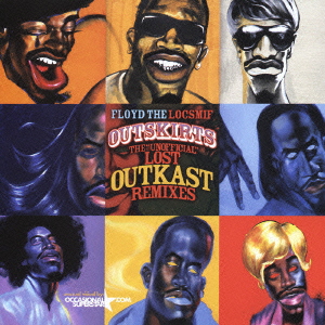 OUTSKIRTS / THE "UNOFFICIAL" LOST OUTKAST REMIXES