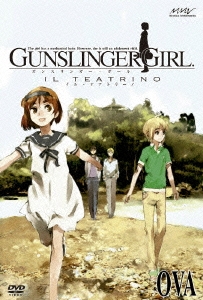 GUNSLINGER GIRL -IL TEATRINO- OVA