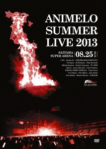 Animelo Summer Live 2013 FLAG NINE 8.25
