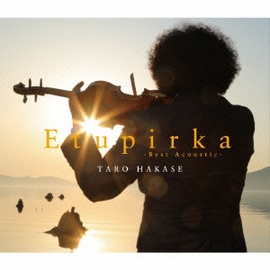 エトピリカ -Best Acoustic- ［CD+DVD］＜初回生産限定盤＞