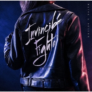Invincible Fighter ［CD+Blu-ray Disc］＜生産限定盤＞