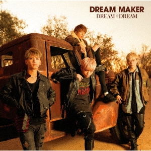 DREAM × DREAM ［CD+DVD］＜初回限定盤＞
