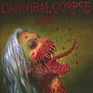 Cannibal Corpse/ヴァイオレンス・アンイマジンド