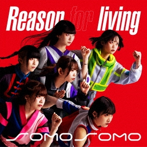 SOMOSOMO/Reason for living[BITR-004]