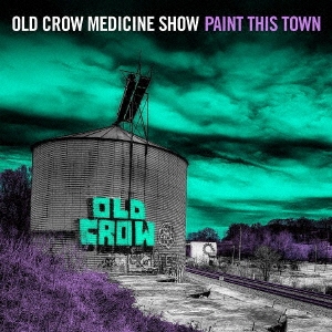 Old Crow Medicine Show/PAINT THIS TOWN[ATO0602CDJ]
