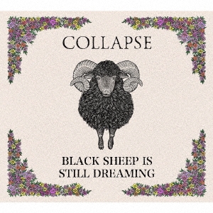 COLLAPSE/BLACK SHEEP IS STILL DREAMING[JCSS14-24]