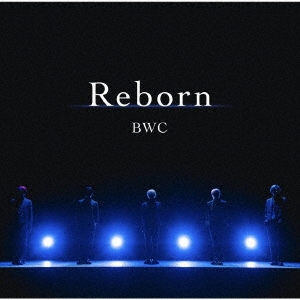 Reborn ［CD+DVD］＜初回限定盤B＞