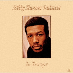 Billy Harper Quintet/イン・ヨーロッパ＜期間限定価格盤＞[UVJZ-30072]