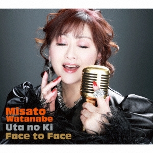 Face to Face ～うたの木～ ［CD+Blu-ray Disc］＜初回生産限定盤＞