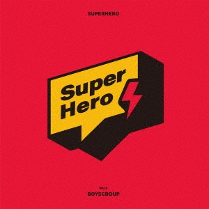 BOYSGROUP/スーパーヒーロー