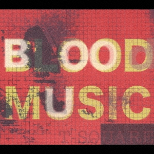 T-SQUARE/Blood Music[VRCL-10007]