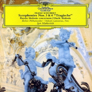 シューベルト:交響曲第3･第4番≪悲劇的≫/ハイドン:協奏交響曲/グルック:シンフォニア ト長調