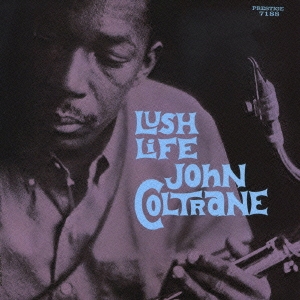 John Coltrane / Lush Life / 紺ラベル、刻印あり！