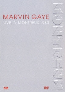 Marvin Gaye/ライヴ・イン・モントルー １９８０＜初回生産限定盤＞