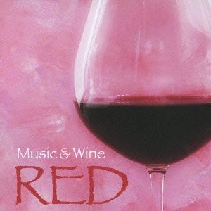 ミュージック&ワイン レッド