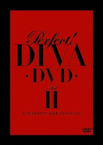 パーフェクト! DIVA DVD ActII -セレブリティR&Bプレイリスト-
