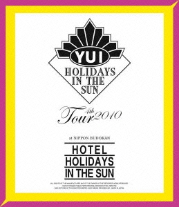 YUI/YUI 4th Tour 2010 HOTEL HOLIDAYS IN THE SUN[SRXL-26]