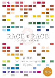 RACEtRACE3～Graduation Night!!!～＜生産限定盤＞
