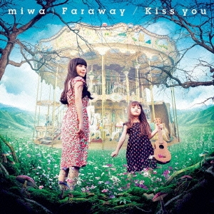 Faraway/Kiss you＜通常盤＞