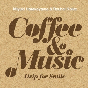 ȫͳ/Coffee &Music -Drip for Smile-[RBCP-2657]