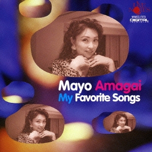 Mayo Amagai My Favorite Songs