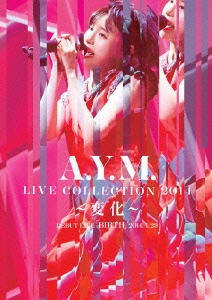 A.Y.M. Live Collection 2014 ～変化～