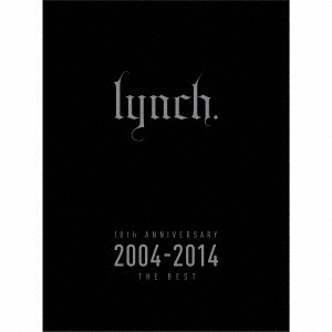 10th ANNIVERSARY 2004-2014 THE BEST ［2CD+DVD+ブックレット］＜初回完全生産限定盤＞