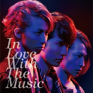 In Love With The Music ［CD+DVD］＜初回盤A＞