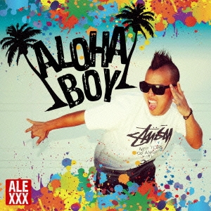 ALEXXX/ALOHA BOY CD+DVD[EMID-3007]