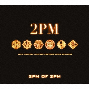 2PM/2PM OF 2PM ［CD+2DVD+フォトブック］＜リパッケージ初回生産限定盤＞