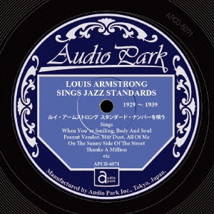 ルイ・アームストロング スタンダード・ナンバーを唄う 1929～1939