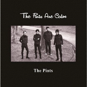THE PINTS/THE PINTS ARE CALM㴰ס[MSEP-070]