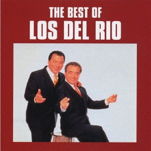 The Best Of Los Del Rio