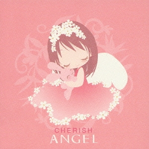 ANGEL (丹下桜)/CHERISH