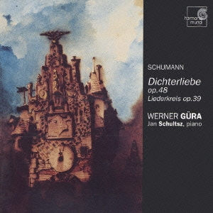 シューマン:リーダークライス 作品39 詩人の恋 作品48