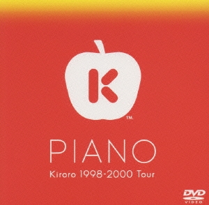 PIANO Kiroro 1998-2000 tour＜期間限定特別価格盤＞