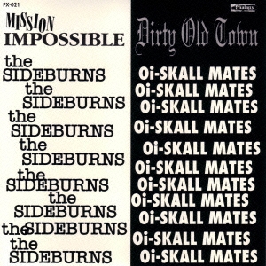 Oi-SKALL MATES/THE SIDEBURNS