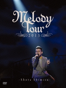 MELODY TOUR 2013 ［DVD+LIVE PHOTO BOOK］＜初回生産限定版＞