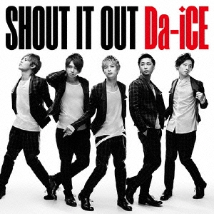 SHOUT IT OUT ［CD+DVD］＜初回限定盤＞