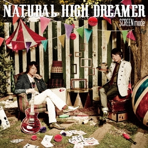 NATURAL HIGH DREAMER ［CD+DVD］