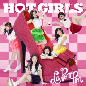 HOT GIRLS ［CD+DVD］＜初回限定盤A＞