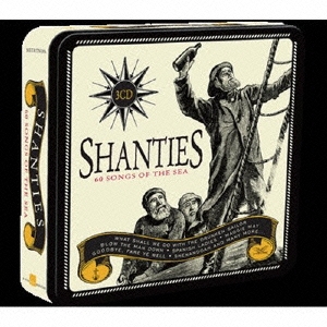 SHANTIES (60 SONGS OF THE SEA)